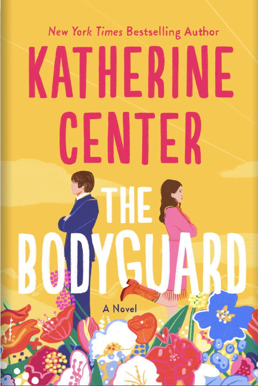 The Bodyguard by Katherine Center The Grateful Reader
